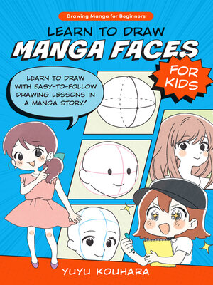 cover image of Learn to Draw Manga Faces for Kids